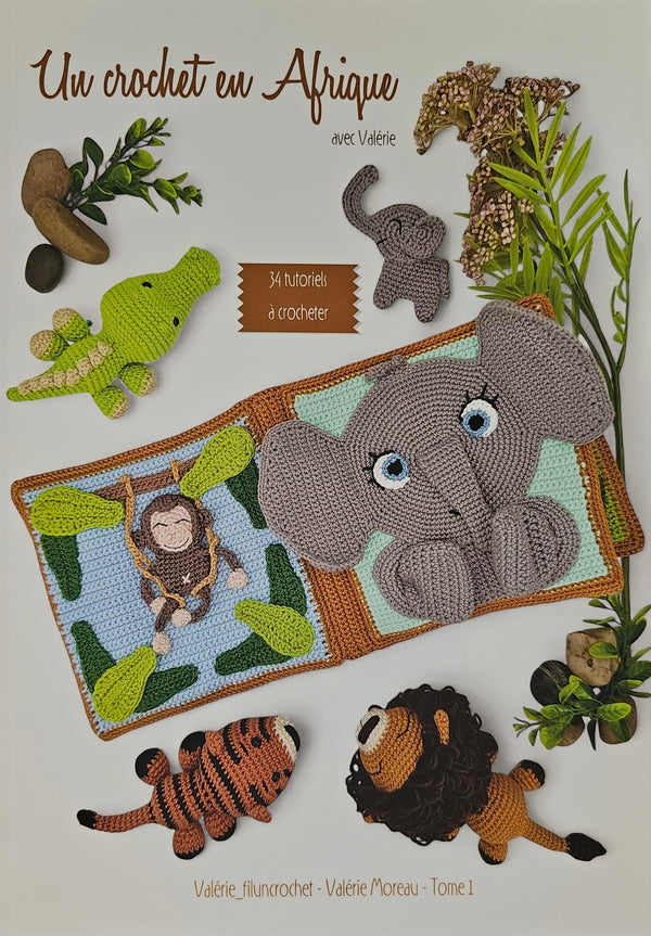 « Un crochet en Afrique » - Tutoriels de créations au crochets