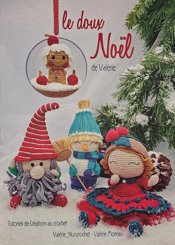 Le doux Noël de valérie - Tutoriels de créations au crochets
